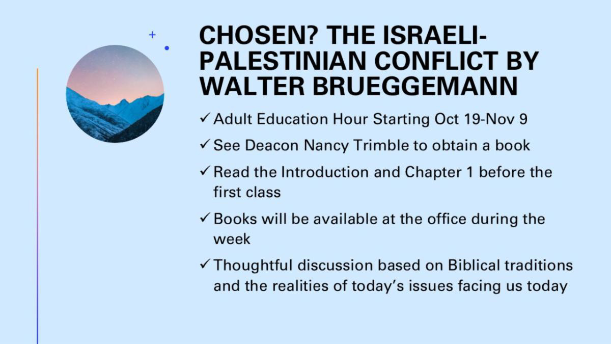 Chosen?  The Israeli-Palestinian Conflict by Walter Bruggeman Oct 9 -n Adult Education 