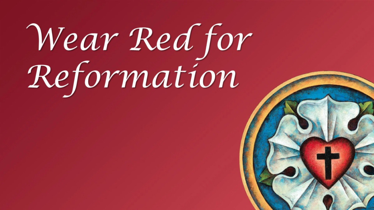 Wear Red For Reformation Sunday
