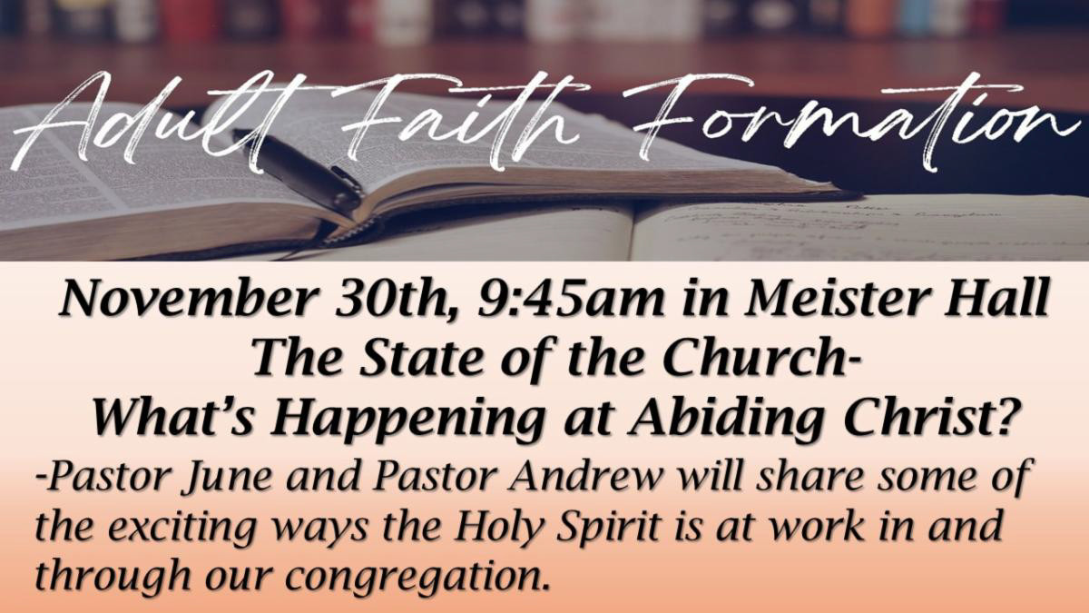 Adult Faith Formation November 30th 9:45 AM The State of the Church 