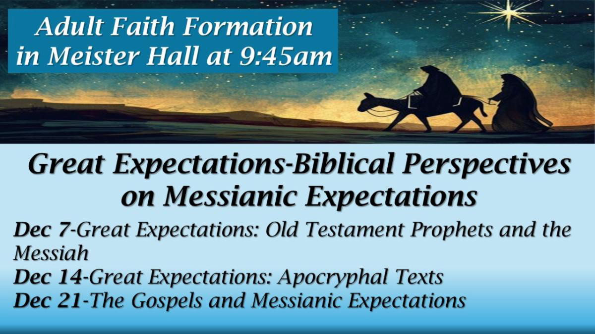 Adult Faith Formation in Meister Hall 9:45 AM