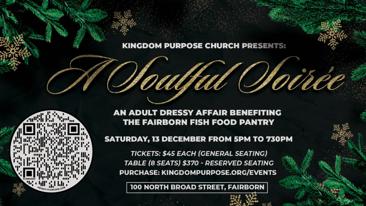 A Soulful Soiree An Adult Affair Benefiting The Fairborn Fish Food Pantry Tickets $45 each  December 13 5 PM to 7:30 PM