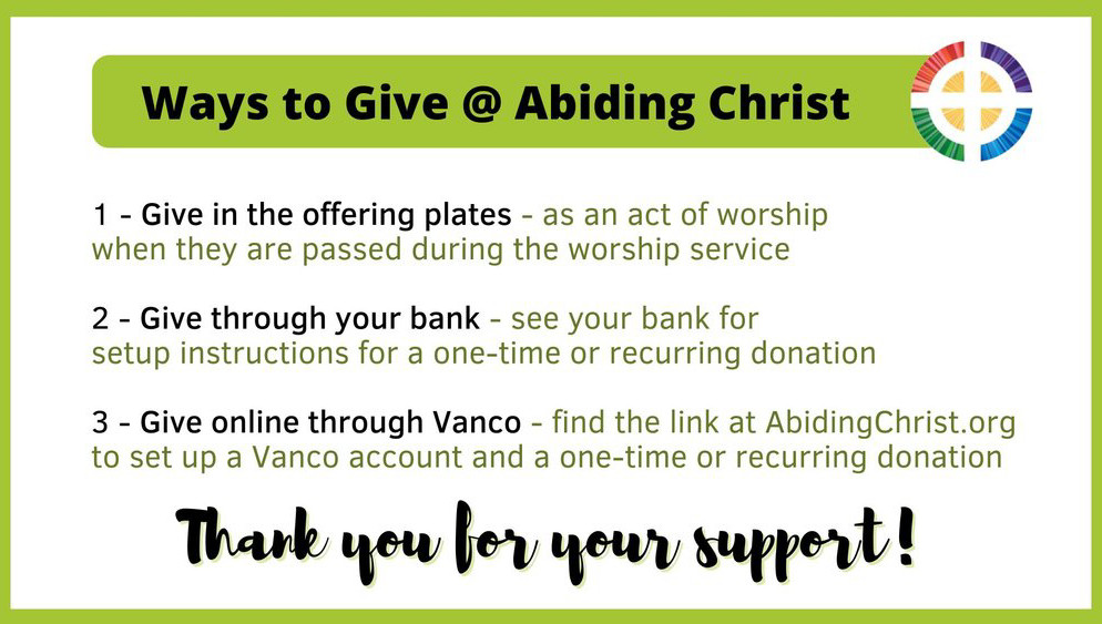 Ways to Give: Offering Plate, Your Bank, Vanco. Thanks for your support!