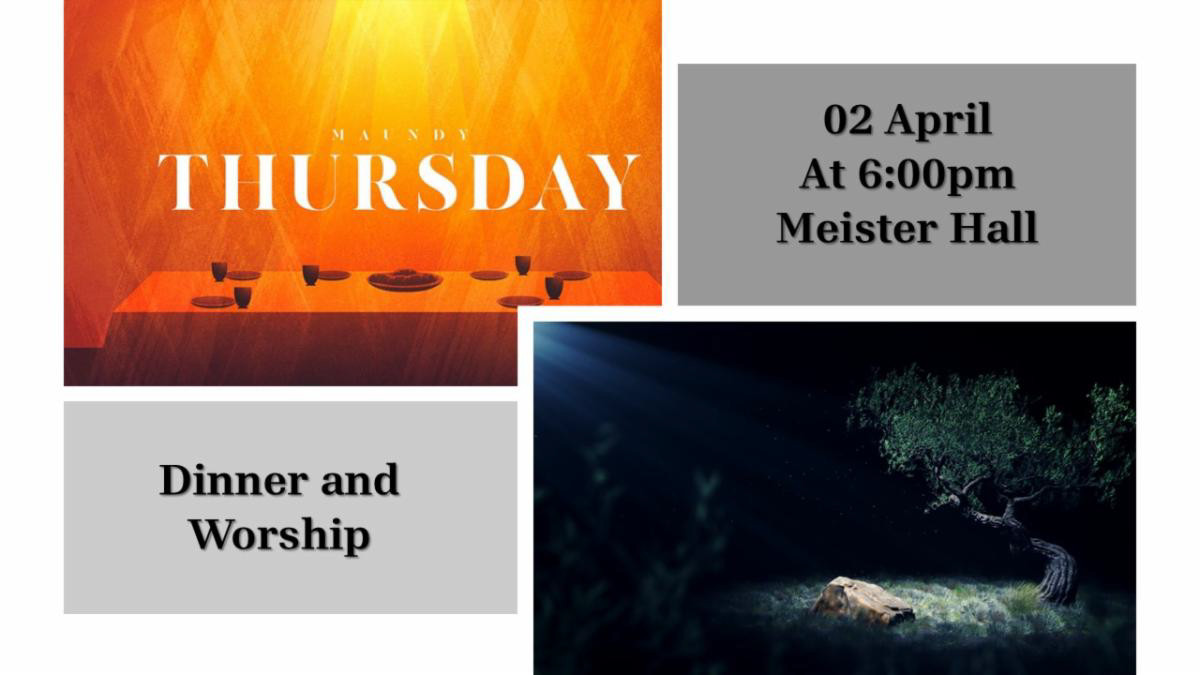 Maundy Thursday April 02,2026 6 PM Meister Hall