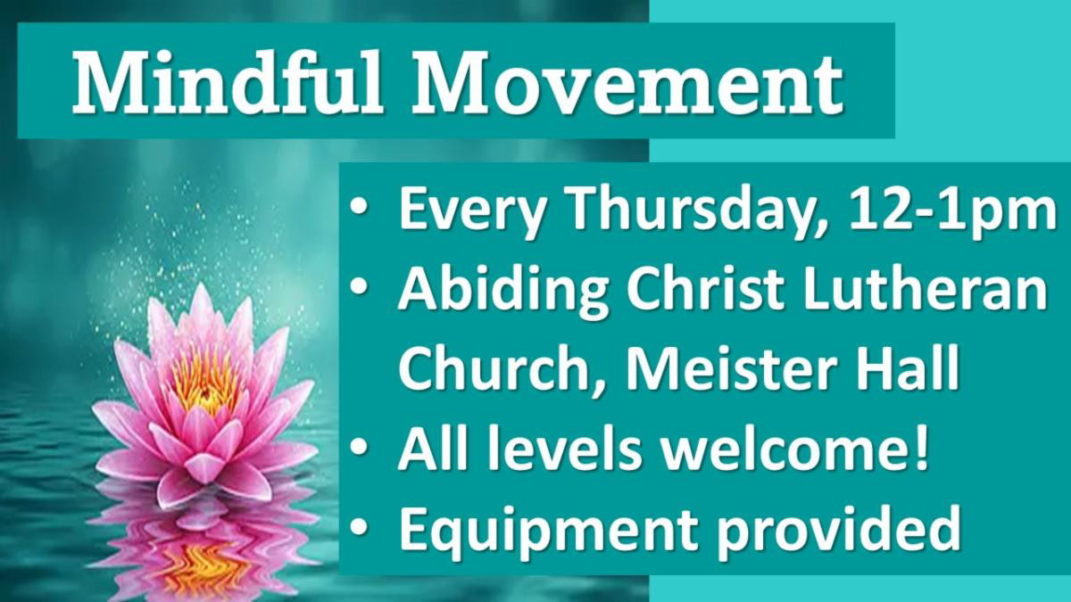 Mindful Movement Thursday 12-1 PM ACLC Meister Hall All Levels Welcome Equipment Provided