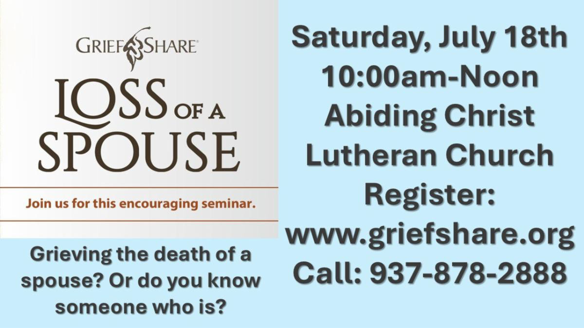 GriefShare Loss of a Spouse Saturday July 18th 10 AM - Noon 
