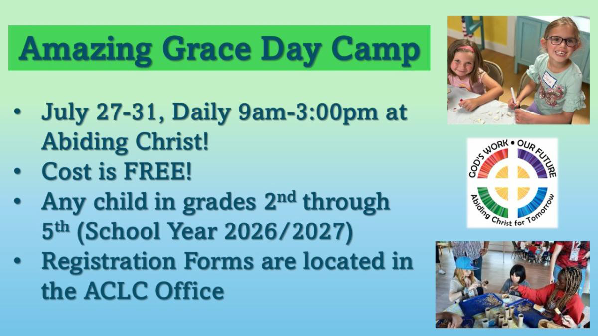 Amazing Grace Day Camp July 27 - 31 9 AM - 3 PM